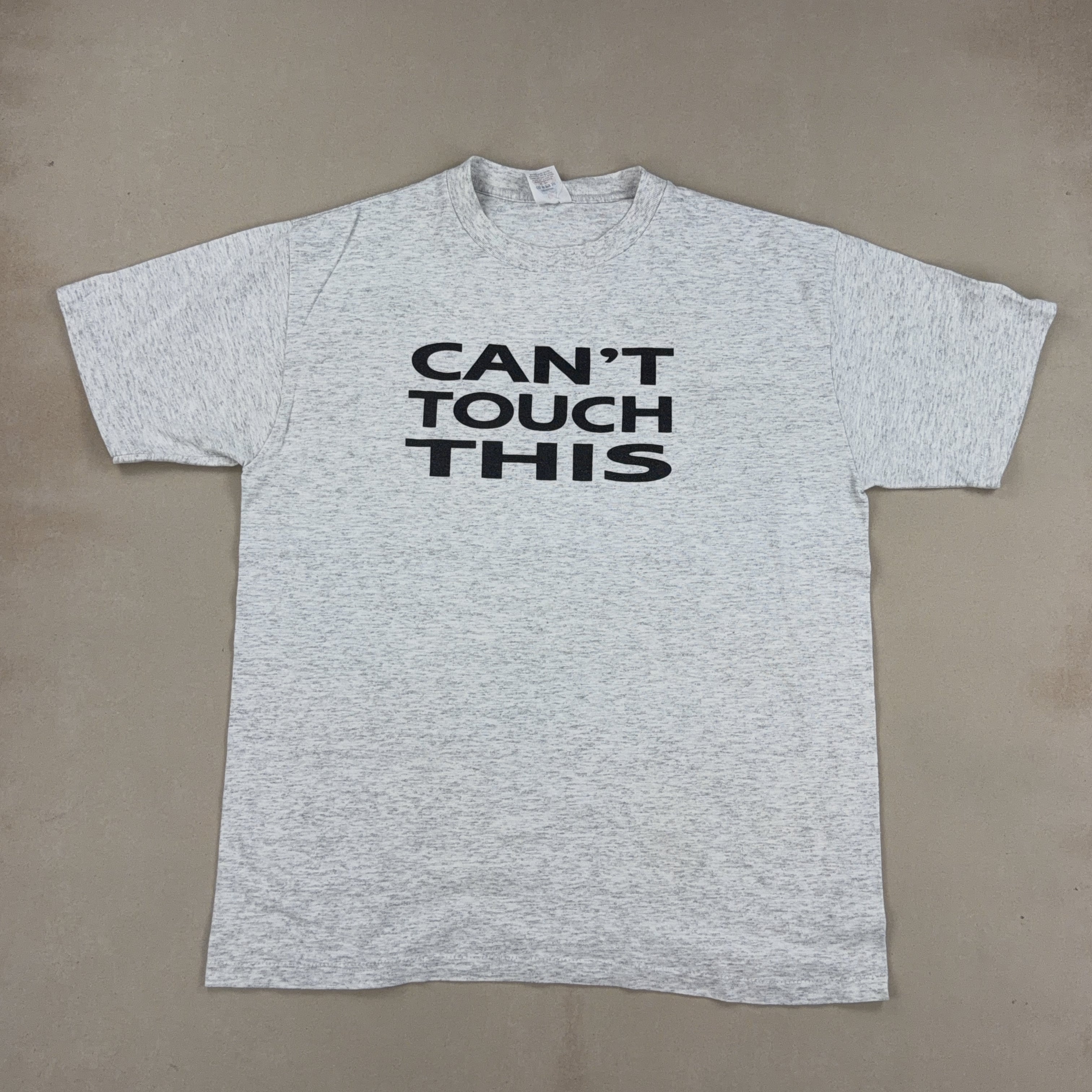CAN'T TOUCH THIS TEE - X LARGE