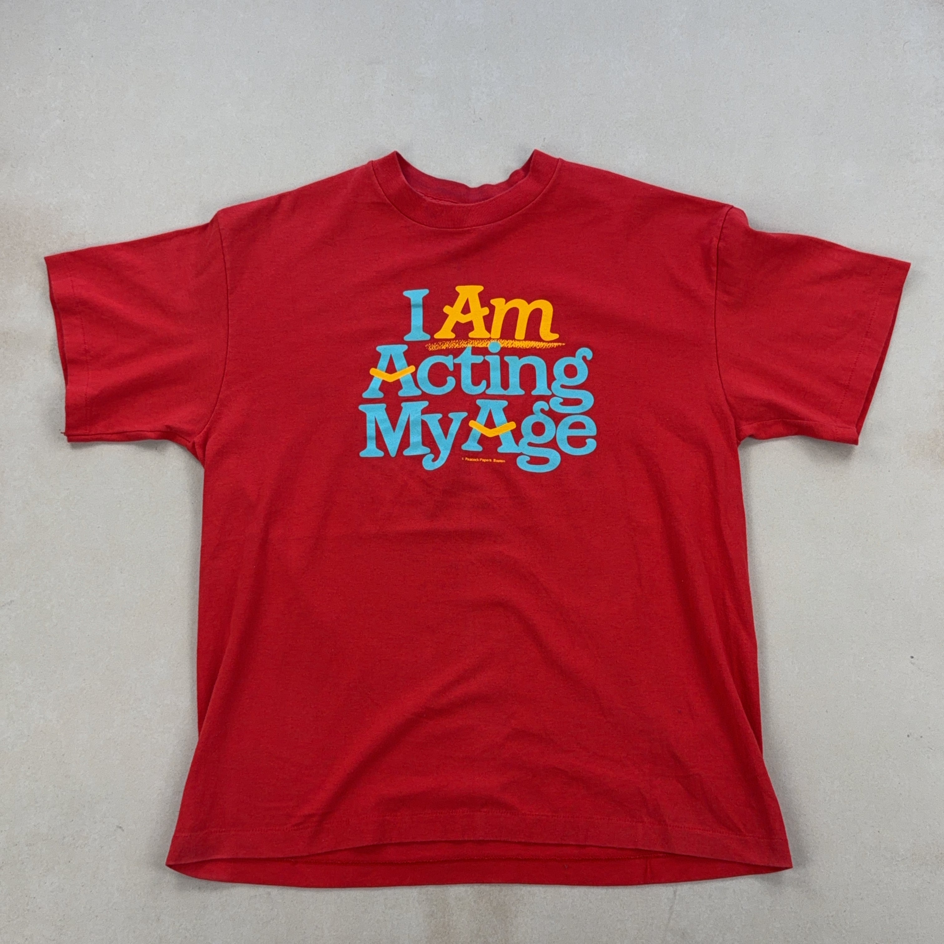 I AM ACTING MY AGE TEE - MEDIUM
